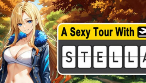 A Sexy Tour With : Stella