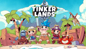 Tinkerlands (v2025.05.29)