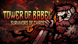 Tower of Babel: Survivors of Chaos (v1.3.0)